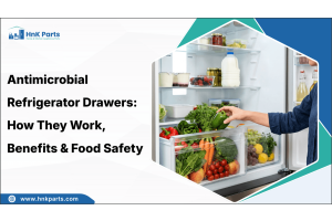 Antimicrobial Refrigerator Drawers: How They Work, Benefits & Food Safety-HnKParts