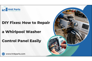 DIY Fixes: How to Repair a Whirlpool Washer Control Panel Easily_HnKParts