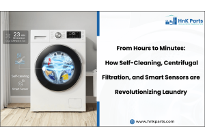 From Hours to Minutes How Self-Cleaning, Centrifugal Filtration, and Smart Sensors Are Revolutionizing Laundry_HnKParts