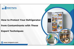 Refrigerator Hygiene 101: Proven Techniques to Keep Contaminants Away-HnKParts