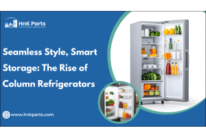 Seamless Style, Smart Storage: The Rise of Column Refrigerators-HnK Parts