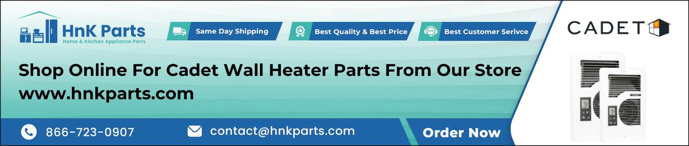Cadet wall heater parts - HnKParts