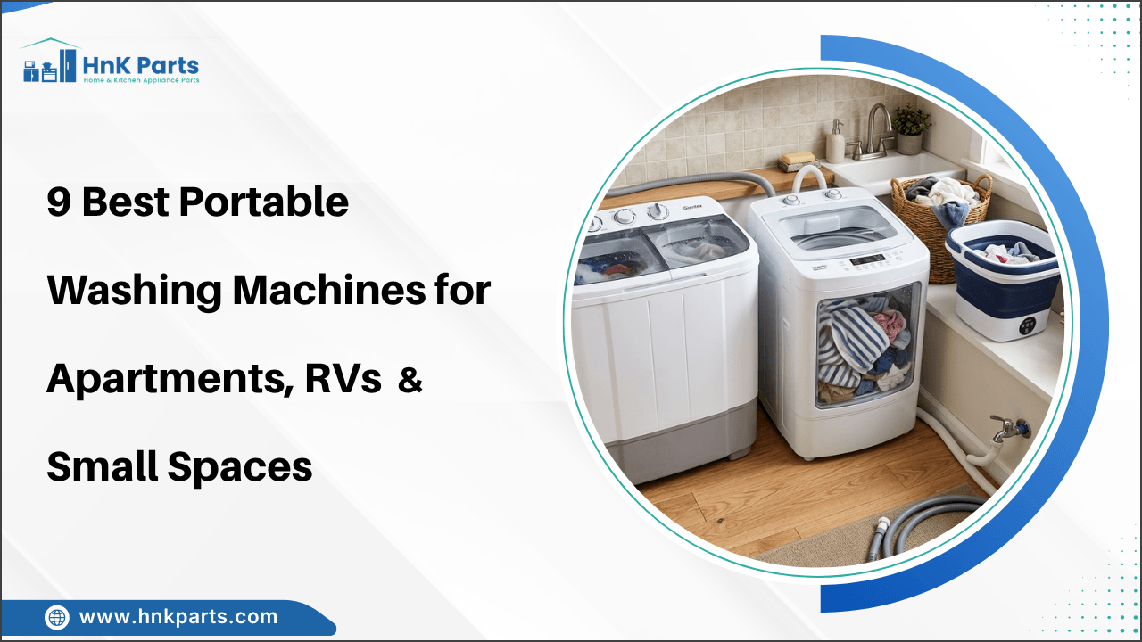 9 Best Portable Washing Machines for Apartments, RVs & Small Spaces-HnKParts