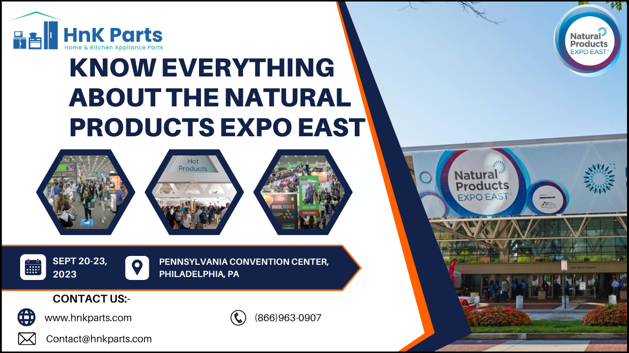 Know Everything about the Natural Products Expo East - HnKParts