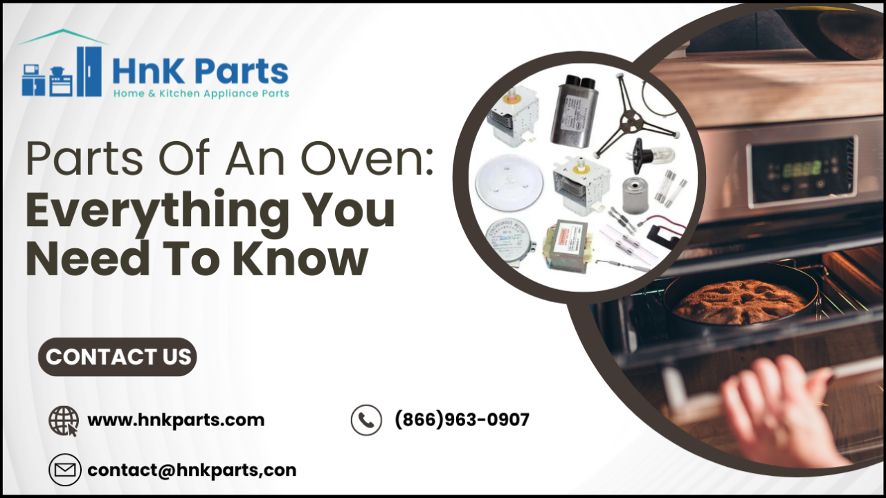 Parts_Of_An_Oven_Everything_You_Need_To_Know-hnkparts