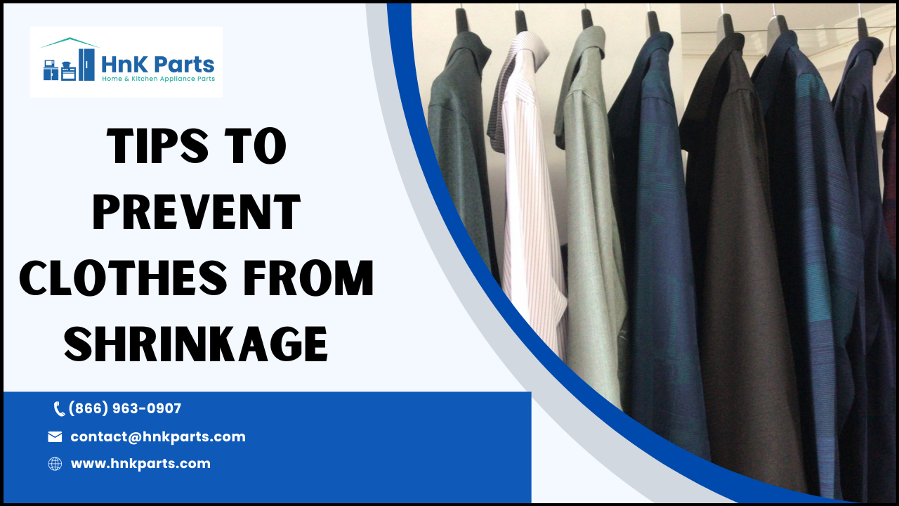 Tips to prevent clothes from Shrinkage - HnKParts